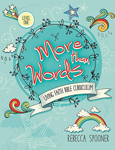 More Than Words Level 1 Living Faith Bible Curriculum