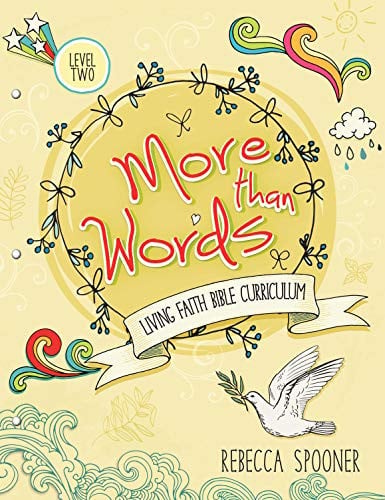 More Than Words Level 2 Living Faith Bible Curriculum