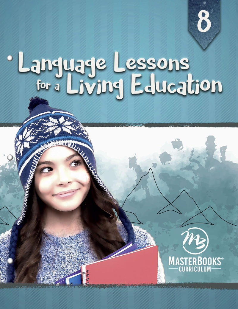 Language Lessons for a Living Education 8