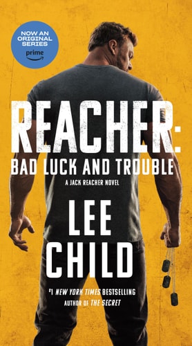 Bad Luck and Trouble [Movie Tie-In] (A Jack Reacher Novel)
