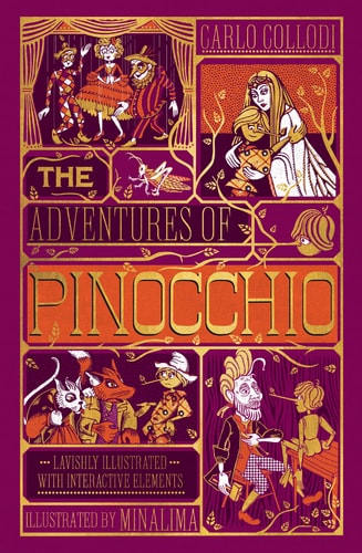 The Adventures of Pinocchio (MinaLima Edition) (Ilustrated with Interactive Elements)