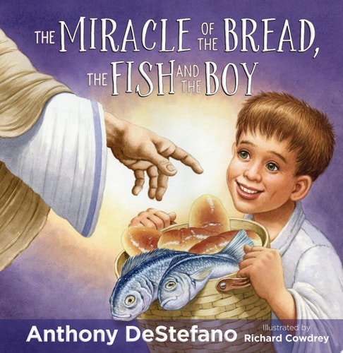 The Miracle of the Bread, the Fish, and the Boy