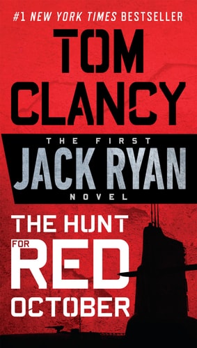 The Hunt for Red October (A Jack Ryan Novel, 1)