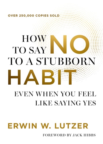 How to Say No to a Stubborn Habit: Even When You Feel Like Saying Yes