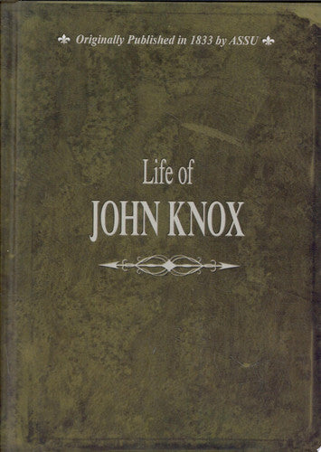 Life of John Knox