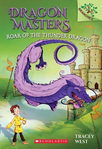 Roar of the Thunder Dragon: A Branches Book (Dragon Masters 8) (Branches Early Chapter Books)
