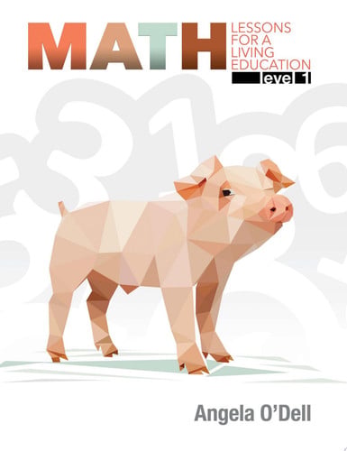 Math Lessons for a Living Education Level 1