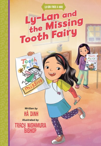 Ly-Lan and the Missing Tooth Fairy (Ly-Lan Finds a Way)
