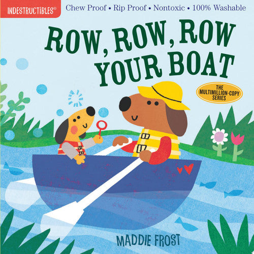 Indestructibles: Row, row, row your boat
