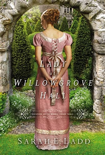 A Lady at Willowgrove Hall (Whispers On The Moors, 3)