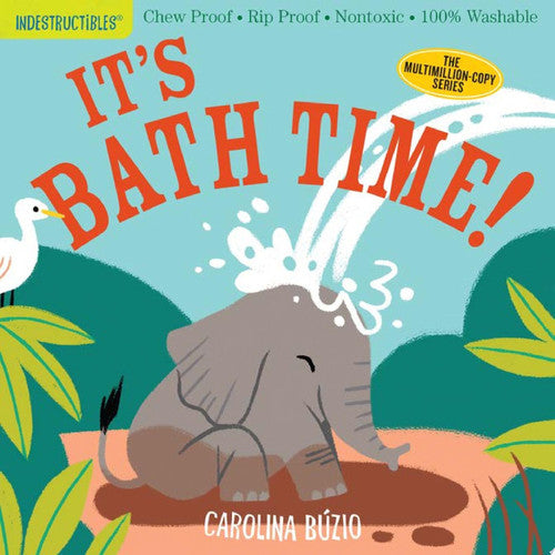 Indestructibles: it's bath time!