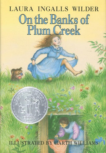 On the Banks of Plum Creek: A Newbery Honor Award Winner (Little House, 4)