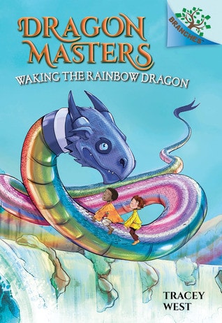 Waking the Rainbow Dragon  (Dragon Masters, 10)