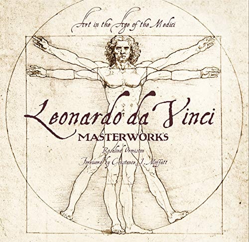Leonardo da Vinci: Masterworks: Art in the Age of the Medici