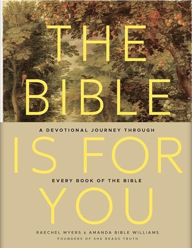 The Bible Is for You A Devotional Journey Through Every Book of the Bible