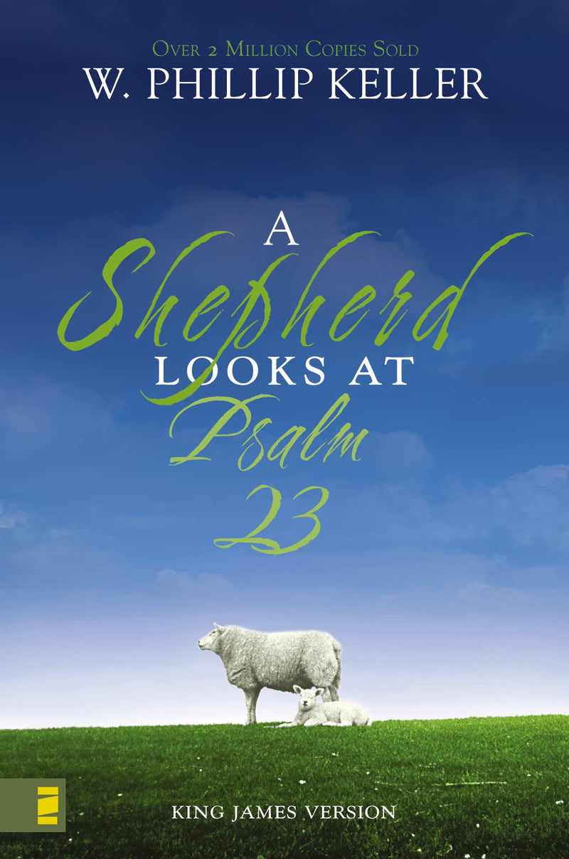 A Shepherd Looks at Psalm 23: King James Version