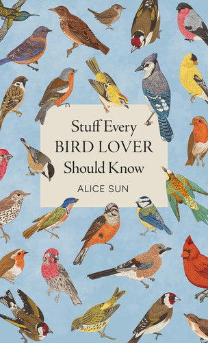 Stuff Every Bird Lover Should Know (Stuff You Should Know)