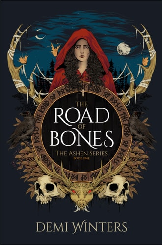 The Road of Bones: The Ashen Series, Book One