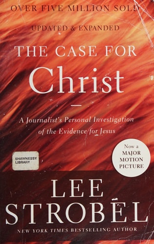 The Case for Christ: A Journalist's Personal Investigation of the Evidence for Jesus (Case for ... Series)