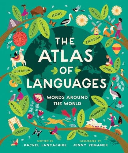 The atlas of languages: words around the world