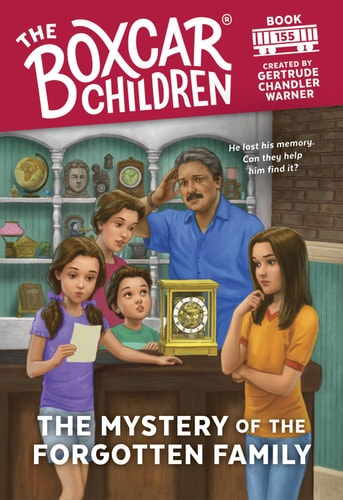The Mystery of the Forgotten Family (The Boxcar Children Mysteries)