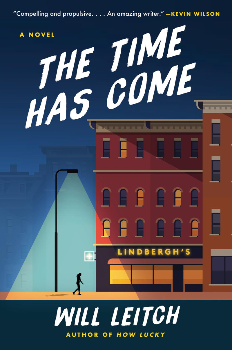 The Time Has Come: A Novel