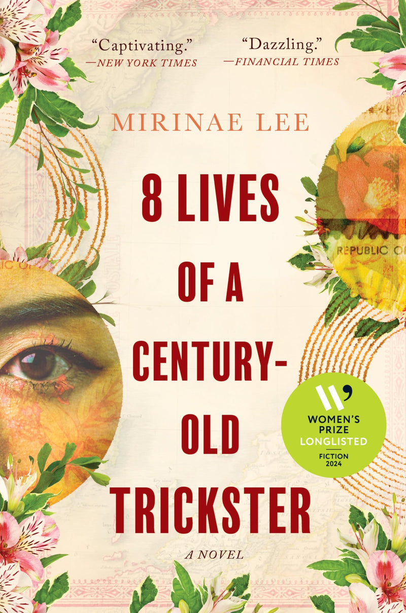 8 Lives of a Century-Old Trickster: A Novel