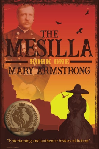 The Mesilla The Two Valleys Saga: Book One