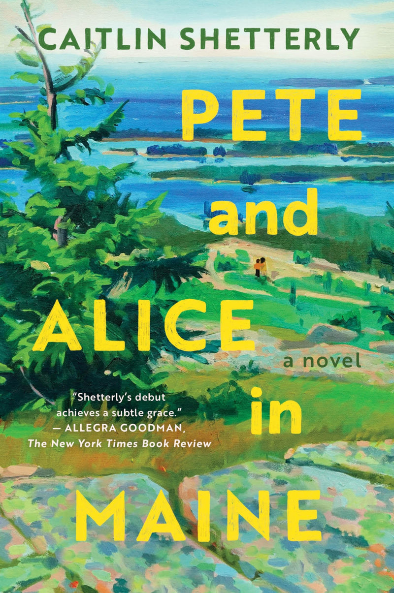 Pete and Alice in Maine: A Novel