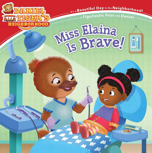 Miss Elaina Is Brave! (Daniel Tiger's Neighborhood)