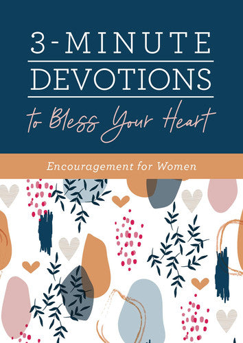 3-Minute Devotions to Bless Your Heart Encouragement for Women