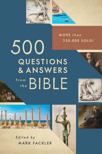 500 Questions & Answers from the Bible More Than 250,000 Sold!