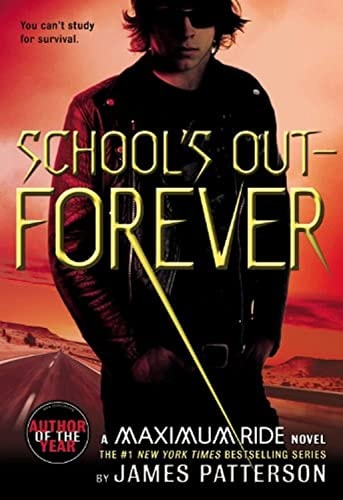 School's Out - Forever (Maximum Ride, 2)