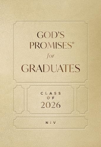 God's Promises for Graduates: Class of 2026 - Gold NIV New International Version