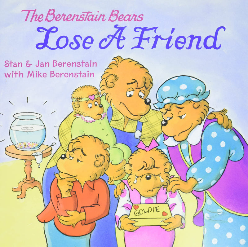 The Berenstain Bears Lose a Friend