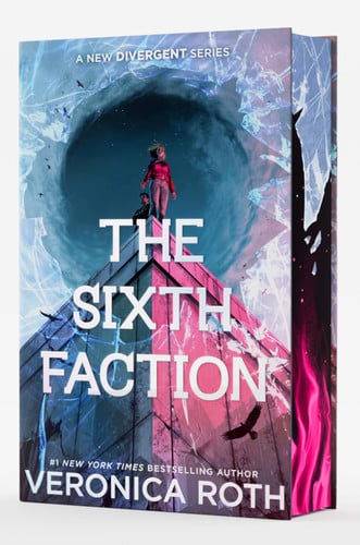 The Sixth Faction (New Divergent, 1) Deluxe Edition