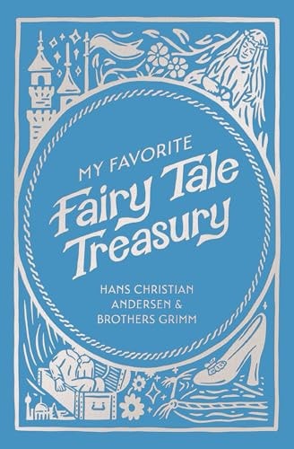 My Favorite Fairy Tale Treasury