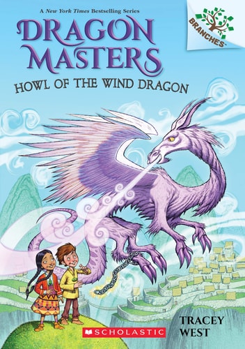 Howl of the Wind Dragon (Dragon Masters, 20)