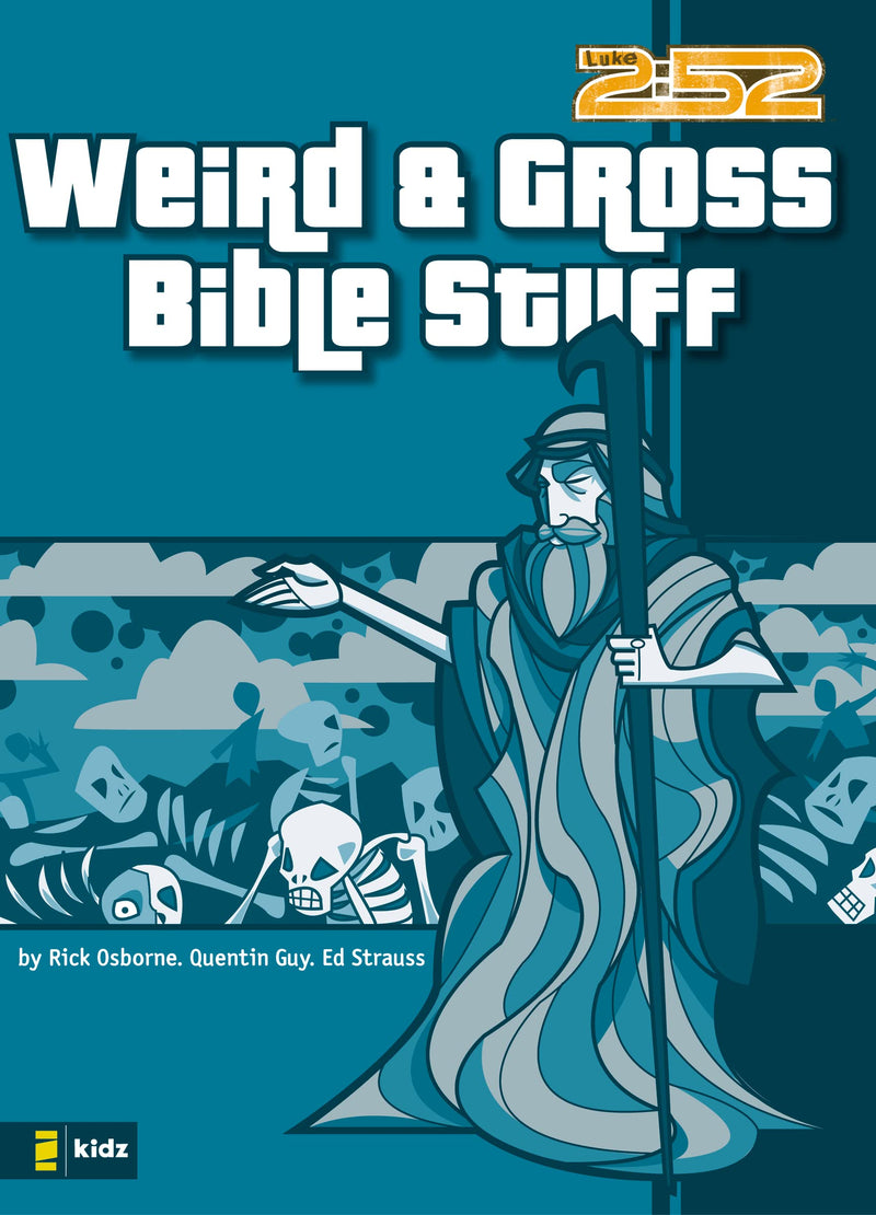 Weird and gross Bible stuff