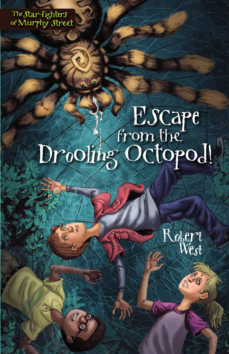 Escape from the Drooling Octopod!: Episode III (The Star-Fighters of Murphy Street)