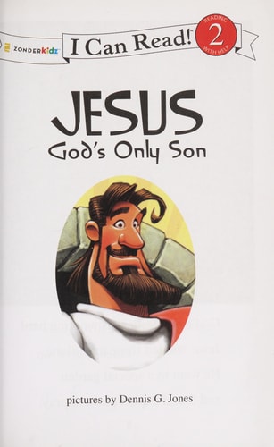 Jesus, God's Only Son: Biblical Values, Level 2 (I Can Read! / Dennis Jones Series)