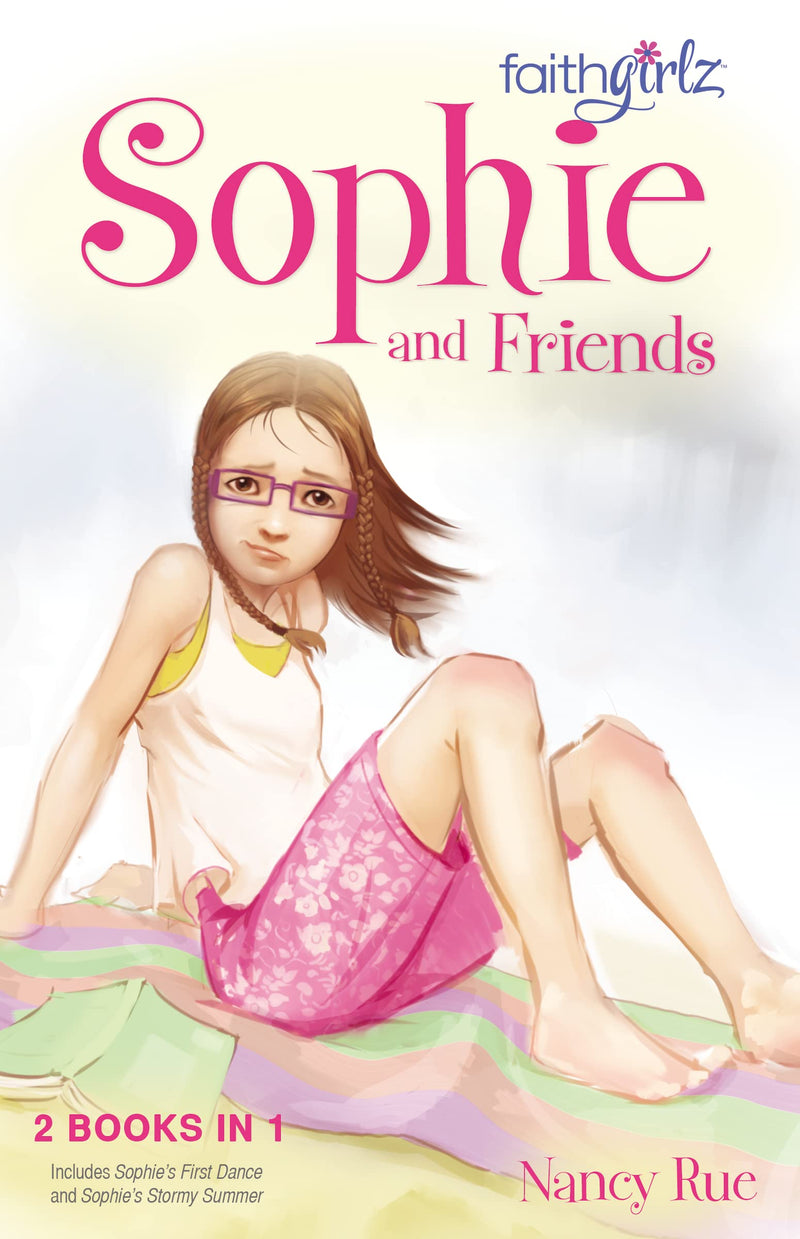 Sophie and Friends (Faithgirlz!/Sophie Series)