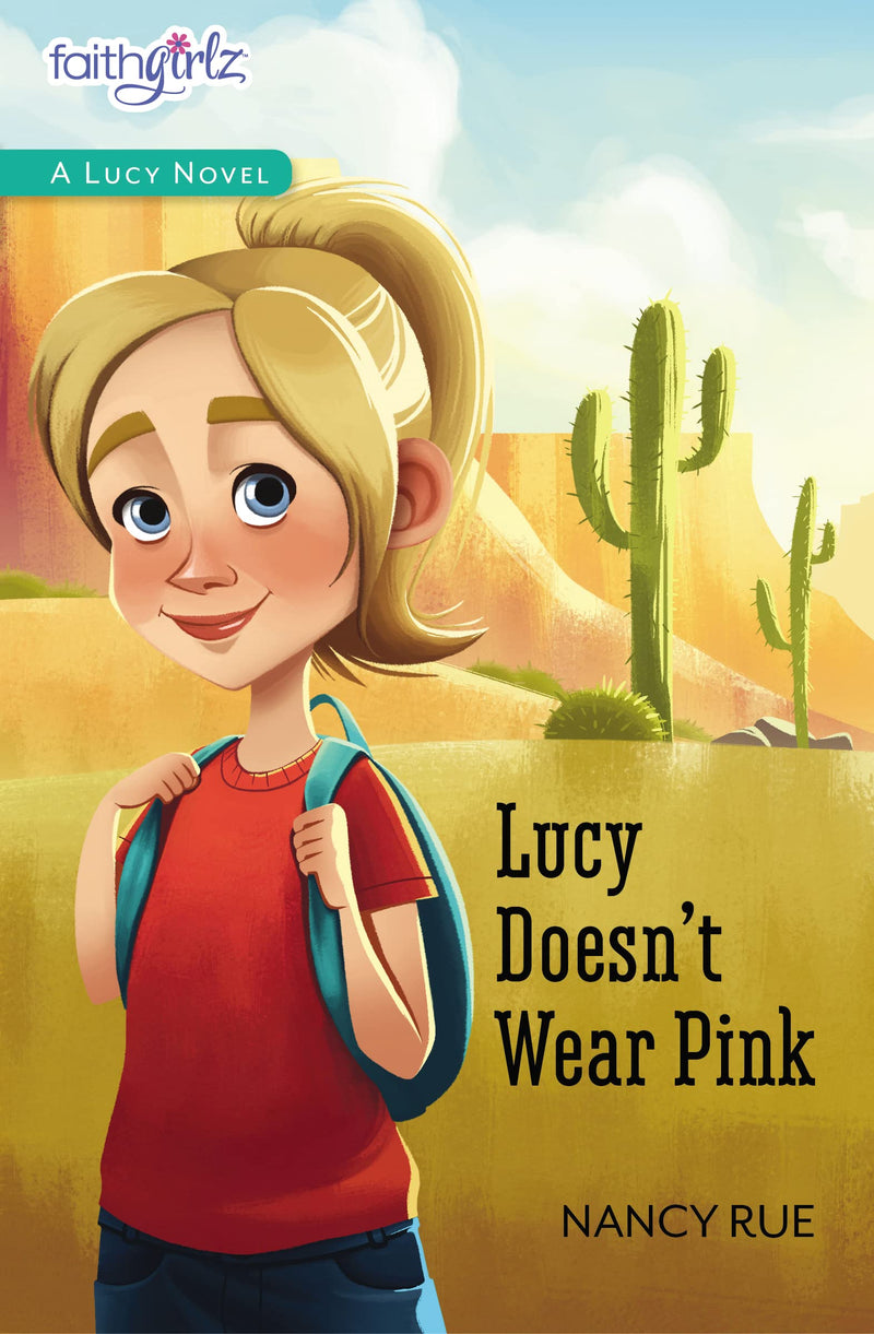 Lucy Doesn't Wear Pink (Faithgirlz / A Lucy Novel)