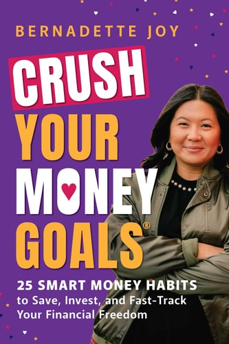 CRUSH Your Money Goals: 25 Smart Money Habits to Save, Invest, and Fast-Track Your Financial Freedom