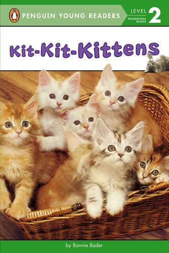 Kit-Kit-Kittens (Penguin Young Readers, Level 2)
