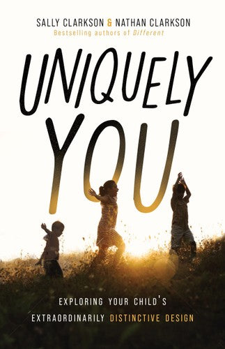 Uniquely You: Exploring Your Child's Extraordinarily Distinctive Design