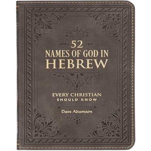 52 Names of God in Hebrew Every Christian Should Know