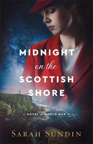 Midnight on the Scottish Shore: (WWII Spy Historical Fiction with Mystery, Suspense, and Enemies to Lovers Clean Romance)