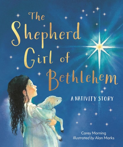 The Shepherd Girl of Bethlehem A Nativity Story