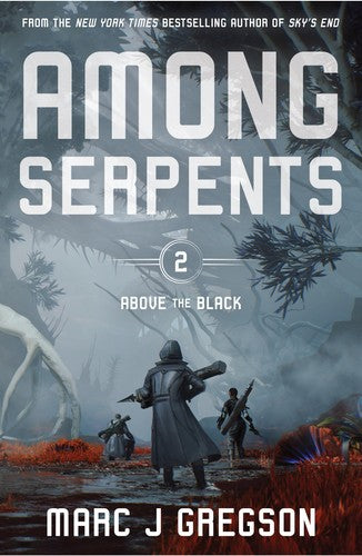 Among Serpents (Above the Black)